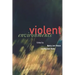 The Violent Environments: Social Bonds and Racial Hubris