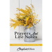 Prayers And Life Notes: From Someone Who's Found A Better Way