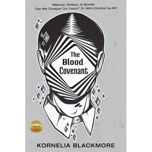 The Blood Covenant: Mistrust, Division, & Murder