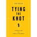 Tying the Knot: A Premarital Guide to a Strong and Lasting Marriage