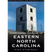 Abandoned or Forgotten: Overlooked Corners of Eastern North Carolina