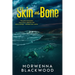 Skin & Bone