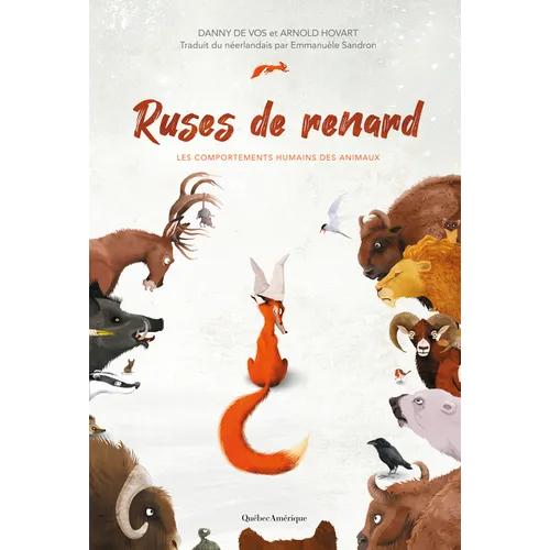 Ruses de Renard - Les Comportements Humains Des Animaux