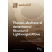 Thermo-Mechanical Behaviour of Structural Lightweight Alloys