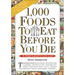 1,000 Foods to Eat Before You Die: A Food Lover's Life List