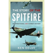 Story of the Spitfire: An Operational and Combat History