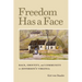 Freedom Has a Face: Race, Identity, and Community in Jefferson's Virginia