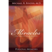 Miracles: Ask and Ye Shall Receive