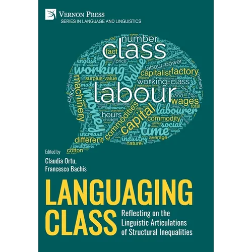 Languaging Class: Reflecting on the Linguistic Articulations of Structural Inequalities