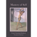 Mastery of Self