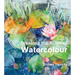 Breaking the Rules of Watercolour: Painting Secrets and Techniques
