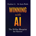 Winning with AI: The 90-Day Blueprint for Success
