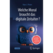 Welche Moral Braucht Das Digitale Zeitalter?: Reflexionen Zum Richtigen Handeln in Wissenschaft Und Technik