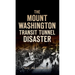 Mount Washington Transit Tunnel Disaster