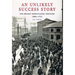 An Unlikely Success Story: The Belfast Shipbuilding Industry 1880 - 1935