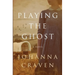 Playing the Ghost