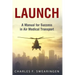 Launch: An Air Medical Career Success Manual