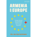 Armenia and Europe: Foreign Aid and Environmental Politics in the Post-Soviet Caucasus