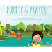 Purity & Prayer: Faceless Edition: A Rhyming Picture Book of Sacred Rulings