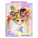 Adult Coloring Book - Whimsical Dreams: Color up a Fantasy, Magic Characters. All ages. 50 Different Images printed on single-sided pages
