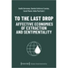 To the Last Drop - Affective Economies of Extraction and Sentimentality