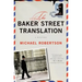Baker Street Translation