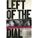 Left of the Dial: Conversations with Punk Icons