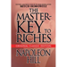 The Master-Key to Riches: Original Classic Edition
