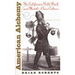 American Alchemy: The California Gold Rush and Middle-Class Culture