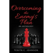 Overcoming the Enemy's Plan: An Anthology