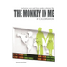 The Monkey in Me: Confusion, Love and Hope under a Chinese Sky