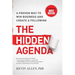 Hidden Agenda: A Proven Way to Win Business & Create a Following