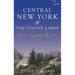 Central New York & the Finger Lakes: Myths, Legends & Lore