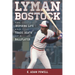 Lyman Bostock: The Inspiring Life and Tragic Death of a Ballplayer