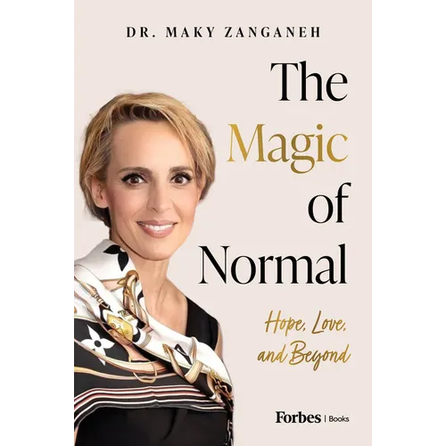 The Magic of Normal: Hope, Love and Beyond