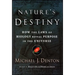 Nature's Destiny: How the Laws of Biology Reveal Purpose in the Universe