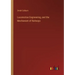 Locomotive Engineering, and the Mechanism of Railways