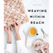 Weaving Within Reach: Beautiful Woven Projects by Hand or by Loom