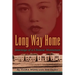Long Way Home: Journeys of a Chinese Montanan