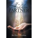 The Hidden Partner: True Stories of God at Work in Everyday Life