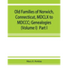 Old families of Norwich, Connecticut, MDCLX to MDCCC; Genealogies (Volume I) Part I