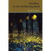 Fireflies in the Gathering Dark