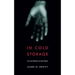 In Cold Storage: Sex and Murder on the Plains