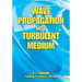 Wave Propagation in a Turbulent Medium