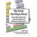 My God, He Plays Dice!: How Albert Einstein Invented Most Of Quantum Mechanics