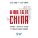 Winning in China: 8 Stories of Success and Failure in the World's Largest Economy