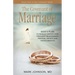 The Covenant of Marriage: God's Plan to Produce Deepest Lovestrongest Relationships, Growth, and Personal Transformation