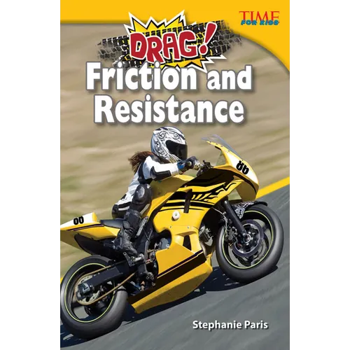 Drag! Friction and Resistance
