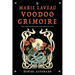 The Marie Laveau Voodoo Grimoire: Rituals, Recipes, and Spells for Healing, Protection, Beauty, Love, and More