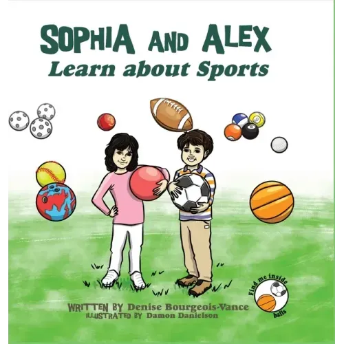 Sophia and Alex Learn about Sports